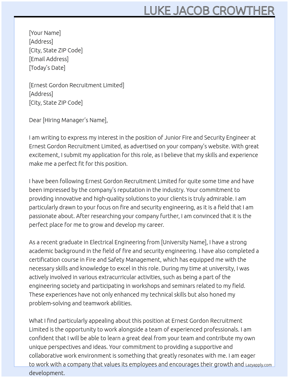 Junior fire and security engineer At Ernest Gordon Recruitment limited Cover Letter