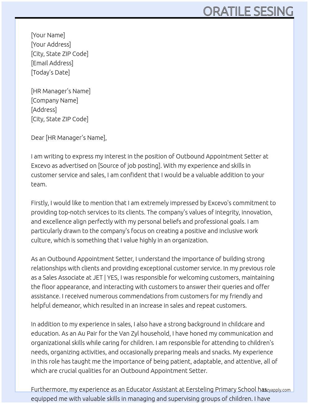 Outbound appointment setter email and telephone  At Excevo Cover Letter