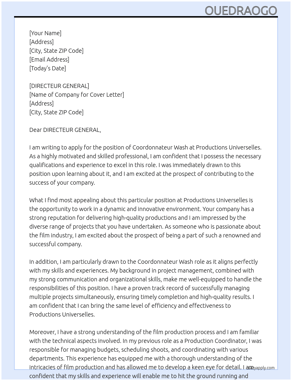 coordonnateur Wash At PRODUCTIONS UNIVERSELLES Cover Letter