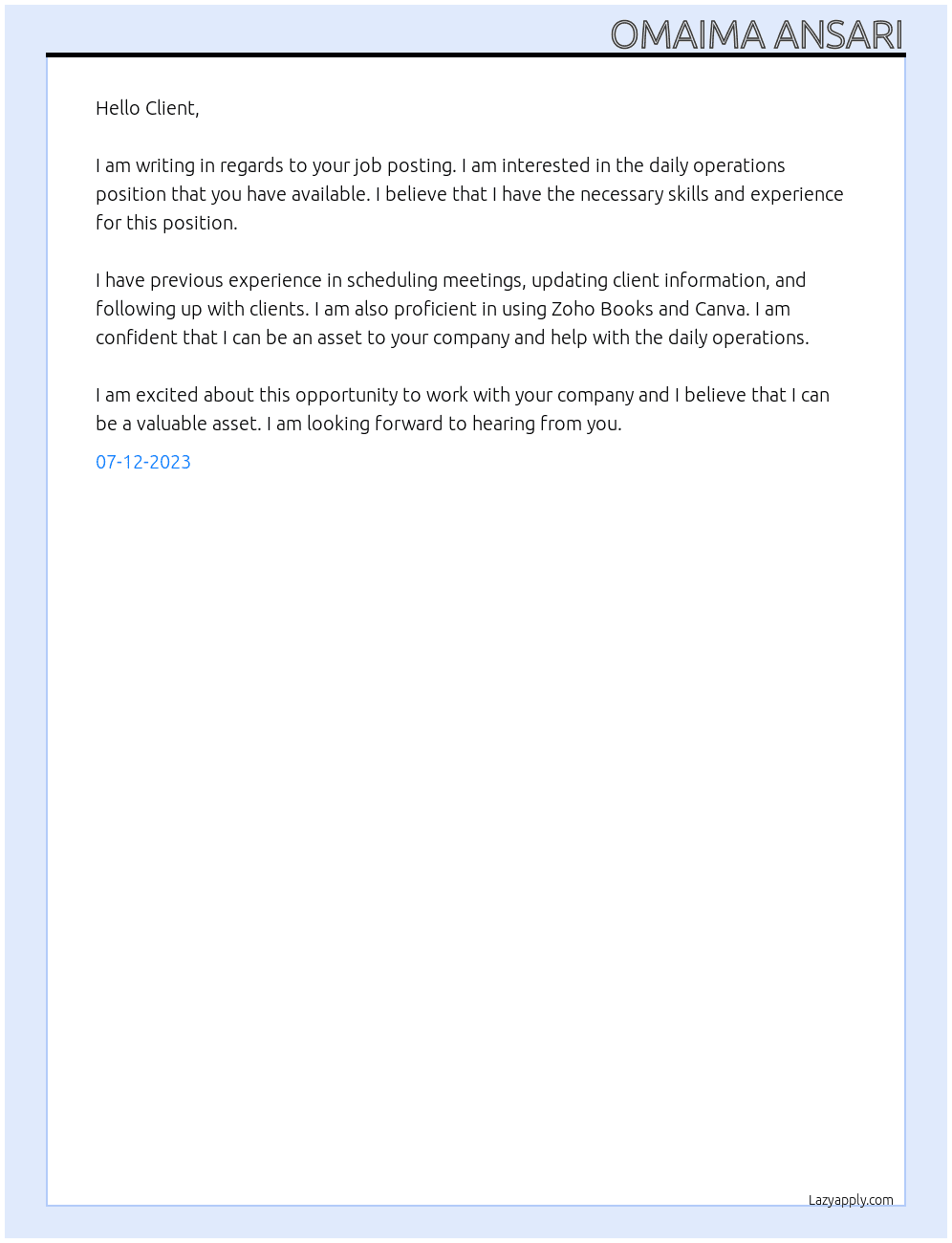 Need help with daily operations such as scheduling meetings, updating client information, following up with clients, supervise zoho books updated by CA, canva posters, etc At your job Cover Letter