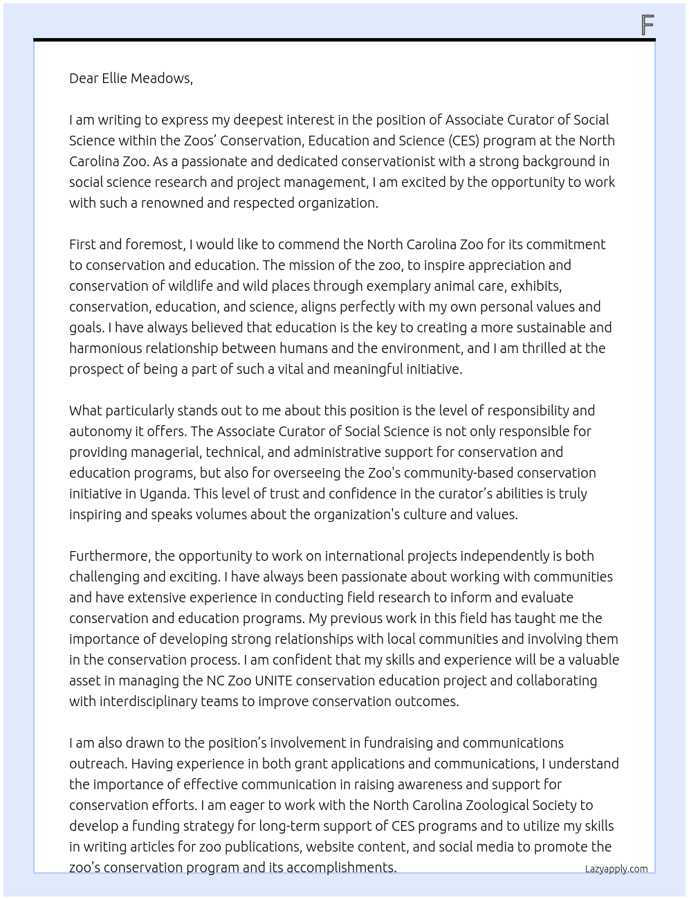 The North Carolina Zoo seeks a dynamic, motivated and progressive individual to serve as the Associate Curator of Social Science within the Zoos’ Conservation, Education and Science (CES) program. The Associate Curator provides managerial, technical and administrative support for conservation and education programs.  The Associate Curator of Social Science works closely with the Curator of Conservation and Research to ensure objectives of existing field projects are implemented and evaluated and works on international projects independently. The position also has responsibility for overseeing the Zoo’s community-based conservation initiative in Uganda. Position will also lead evaluation efforts related to existing education programs. The position has some responsibility for fundraising (both through grant applications and working with the North Carolina Zoological Society) and for communications outreach (website content, social media, and publishing report on zoo’s conservation program) in support of the Conservation Program in collaboration with Education, Marketing, and Animal staff.  Work is performed with considerable independence under the general guidance of the Director of Conservation, Education and Science. Position requires ability to travel on Zoo business and work flexible hours including occasional weekends.   Key Responsibilities include but are not limited to:  Providing relevant expertise for international conservation and research projects, particularly those directly working with communities, as part of the Zoo’s larger conservation and research program. Conducting field research to inform or evaluate these programs, training staff in evaluation and human dimensions research, implementing project activities, providing strategic insight. Managing NC Zoo UNITE conservation education project. Developing and implementing strategic plan and oversight for the program including managing project staff, tracking project budget, receiving and evaluating reports, and maintaining appropriate evaluation for overall program; tracking status of active grants and monitoring adherence to reporting schedules. Collaborating with interdisciplinary teams to translate mixed methods (qualitative and quantitative) findings into actionable strategies to improving conservation outcomes. Working closely with Curator of Education and Associate Curator of Research to implement research that informs and evaluates existing education programs and guest experiences, including managing overarching visitor satisfaction and experience surveys for the zoo.  Working to build skills and implement evaluation work and adaptive management for education programming.  In collaboration with other conservation and research staff, supporting communications and outreach associated with the Conservation Program. This includes writing articles for zoo publications, website, and social media and supporting integration of conservation into education programs or graphics. Presenting research results and conservation outcomes in peer-reviewed journals, at professional conferences, to Zoo staff, and to the public. Working with Director of CES, Curator of Conservation and Research, and Curator of Education to raise funds to support CES programs. Identifying and applying for appropriate grants and managing funds for any grants received. Contributing to the development of a funding strategy for the long-term increased support of CES.  Position/Physical Requirements:  Work occasional weekends and holidays.    Travel on Zoo business.  Perform physical demands of the job under adverse conditions in all extremes of weather with or without an accommodation. Obtain and maintain a valid NC Driver's License within 60 days of employment to drive a state vehicle. Participation in the Zoo’s Occupational Health Program due to potential hazards. Must be able to communicate effectively in oral and written form and maintain detailed accurate records and files.  Must be able to handle multiple projects/priorities simultaneously, both independently and with colleagues. Must have good interpersonal relations/teamwork skills. Must be able to work with a team of diverse skill level with minimal supervision. Ability to interpret, synthesize, and communicate research findings to varied audiences required including demonstrated public speaking skills with experience presenting to both public and professional audiences.  Learn about the NC ZOO: https://www.nczoo.org    Learn about employee perks/benefits: https://oshr.nc.gov/state-employee-resources/benefits  Knowledge, Skills and Abilities / Competencies To receive credit for your work history and credentials, you must provide the information on the application form. Any information omitted from the application form, listed as general statements, listed under the text resume section, or on an attachment will not be considered for qualifying credit.    Qualified candidates must have or be able to:  Proven knowledge in design, implementation, analysis, and reporting of education evaluation and social science research related to conservation, using both quantitative methods (surveys), and qualitative methods (focus groups, interviews, or observations). Demonstrated knowledge of appropriate social science implementation and analysis tools such as KOBO, Qualtrics, CyberTracker, R, and/or SurveyMonkey. Demonstrated experience conducting international field conservation work and ecological research, particularly in relation to community-based conservation.  Demonstrated experience in grant, scientific, and/or popular writing.   Management Preferences: Working knowledge of human dimensions, human-wildlife conflict resolution, and sustainability. Experience in informal science education.  Excellent interpersonal skills with an ability to work with a wide variety of people from different backgrounds and cultures. Minimum Education and Experience Requirements Some state job postings say you can qualify by an “equivalent combination of education and experience.” If that language appears below, then you may qualify through EITHER years of education OR years of directly related experience, OR a combination of both. See of oshr.nc.gov/experience-guide for details.   Bachelor’s degree in biology, zoology, or science curriculum related to the area of expertise from an appropriately accredited institution  and  two-years’ experience in specialty area:  or a Master’s degree in a natural science area may be substituted for experience;  or  an equivalent combination of education and experience. At North Carolina Zoo Cover Letter
