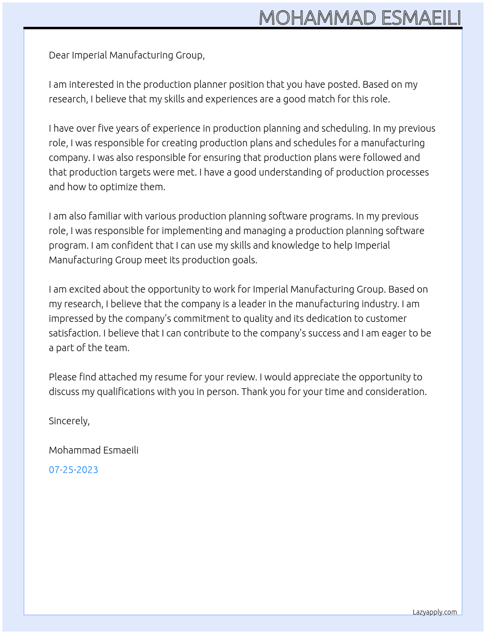 Production planner  At Imperial Manufacturing Group Cover Letter