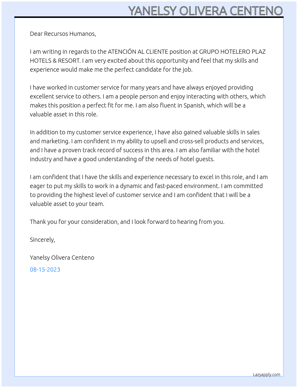 ATENCIÓN AL CLIENTE At GRUPO HOTELERO PLAZ HOTELS & RESORT Cover Letter