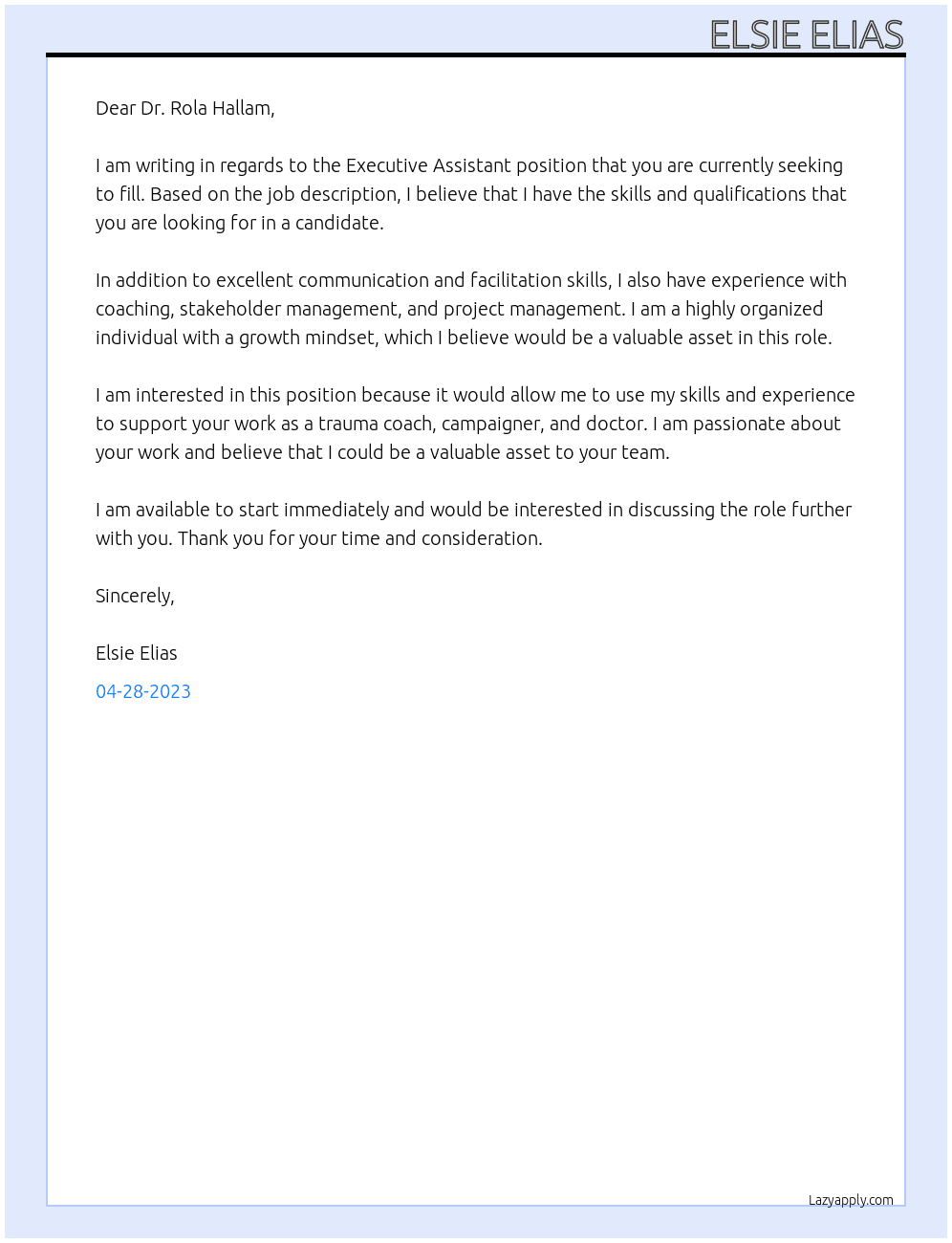Executive assistant for a trauma coach, campaigner & doctor   At Doctor Rola Hallam Cover Letter