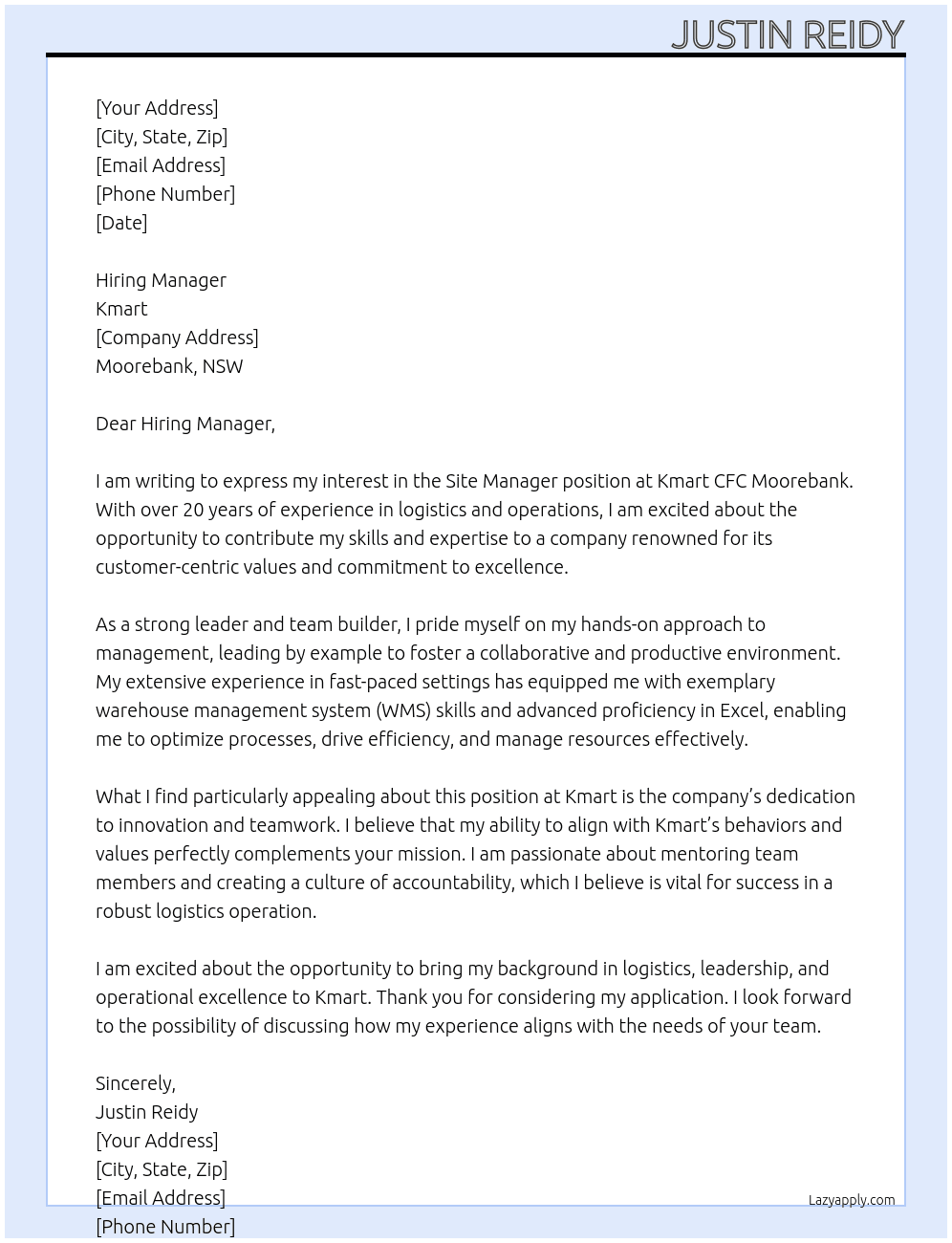 Kmart CFC Moorebank - site ManagerJustin Reidy At Kmart Cover Letter