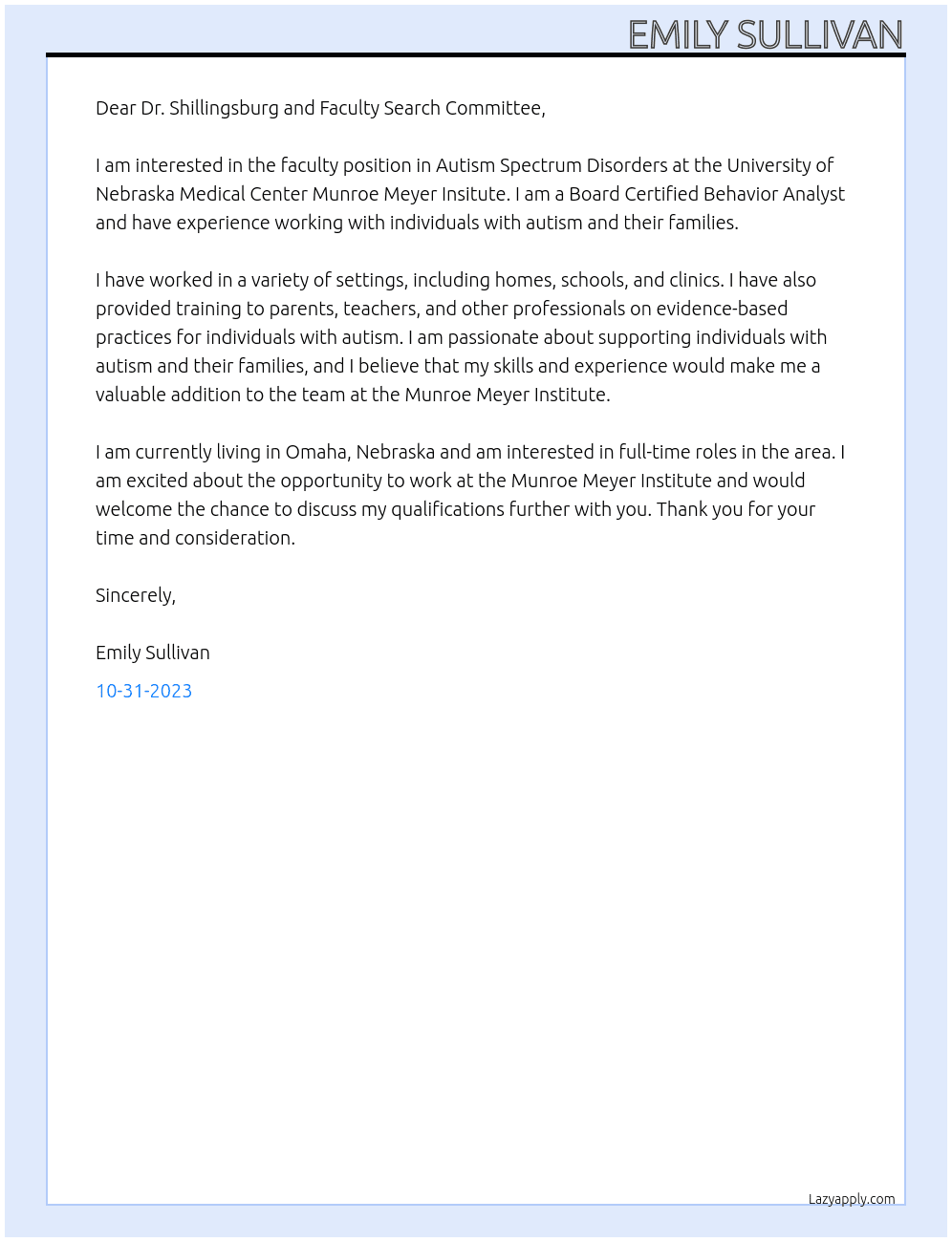 Faculty Position in Autism Spectrum Disorders At University of Nebraska Medical Center Munroe Meyer Insitute Cover Letter
