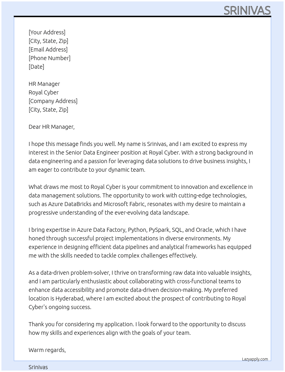 Senior Data Engineer At Royal Cyber Cover Letter