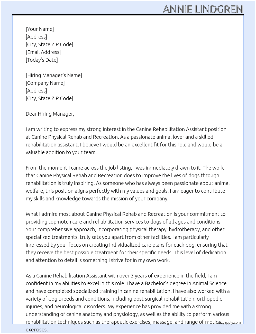 Canine Rehabilitation Assistant  At Canine Physical Rehab and Recreation  Cover Letter