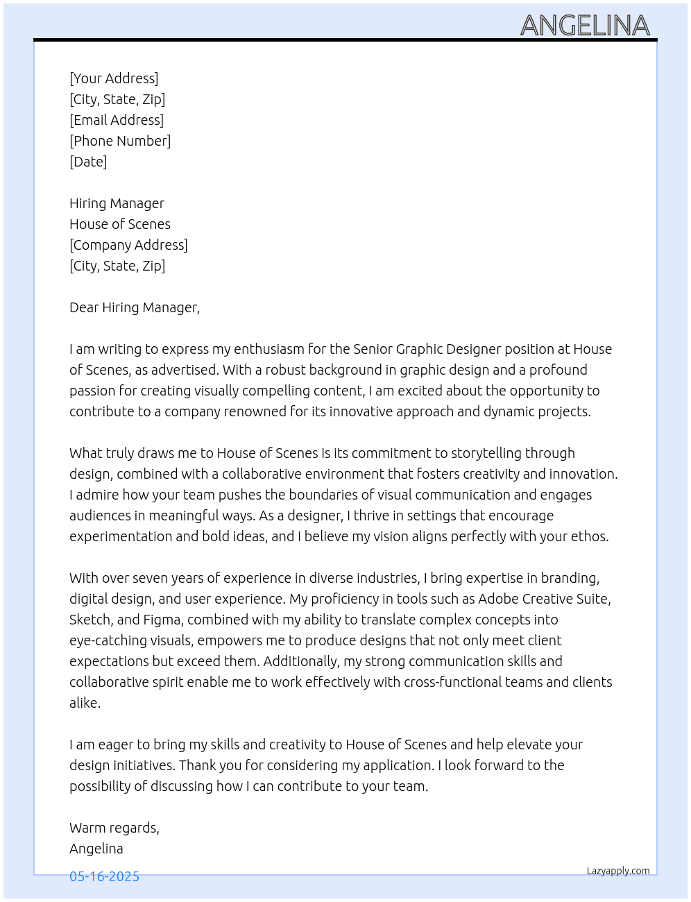 senior graphic designer  At house of scenes  Cover Letter
