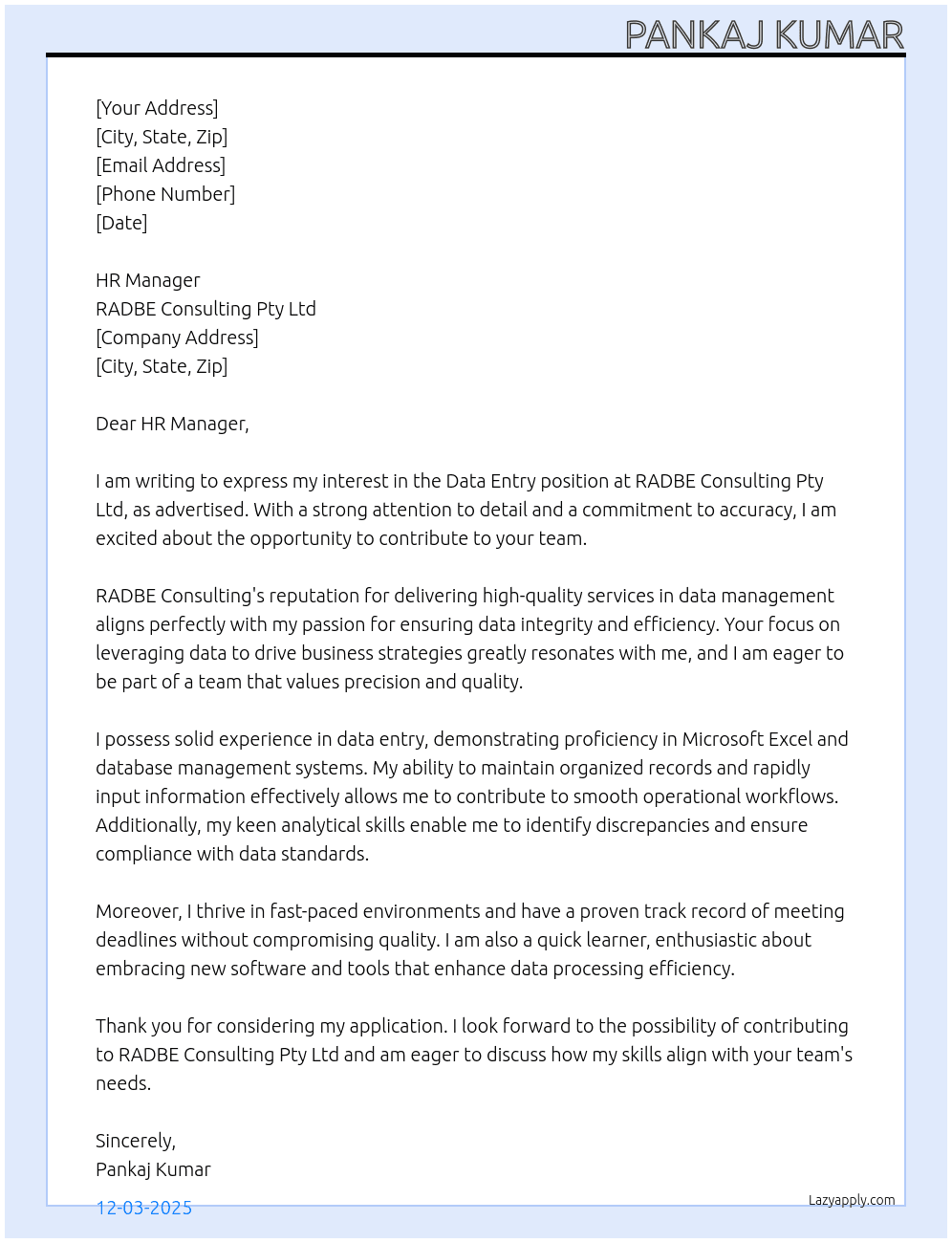 Data entry  At RADBE Consulting Pty Ltd Cover Letter