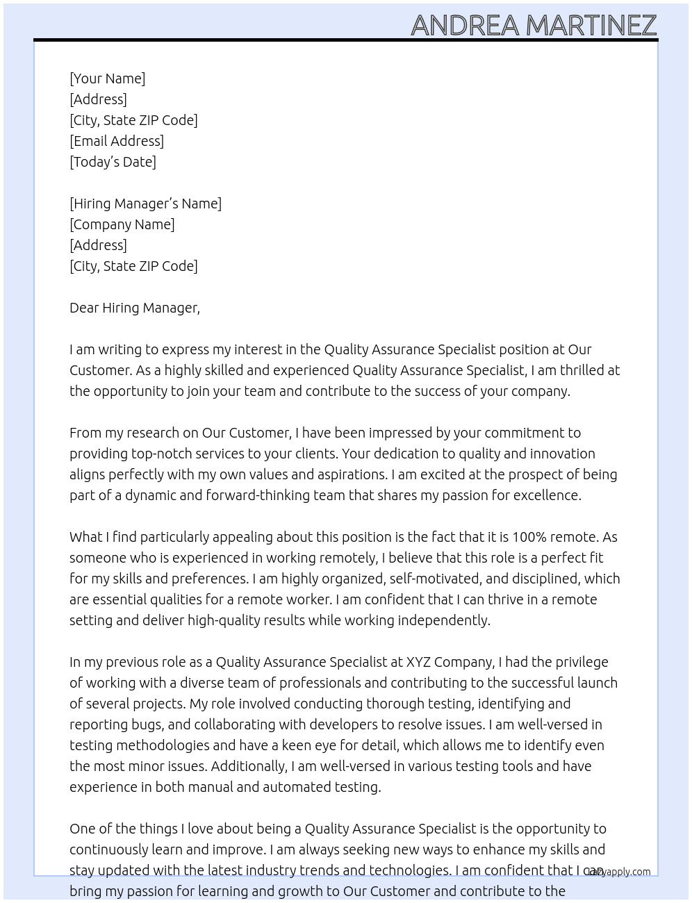 Quality Assurance Specialist (100% Remote) At Our Customer Cover Letter