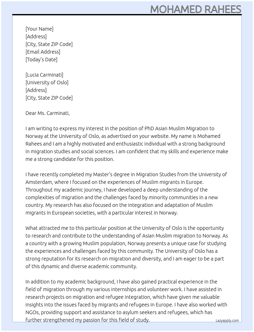  PHd Asian muslim Migration to noway  At University of Oslo Cover Letter