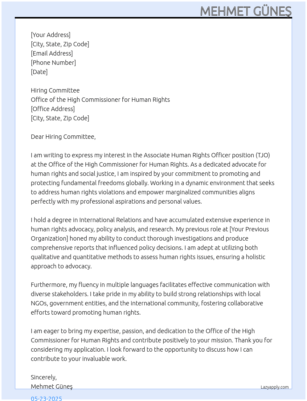 Associate Human Rights Officer, 2 Posts (TJO) At Department/Office : Office of the High Commissioner for Human Rights Cover Letter