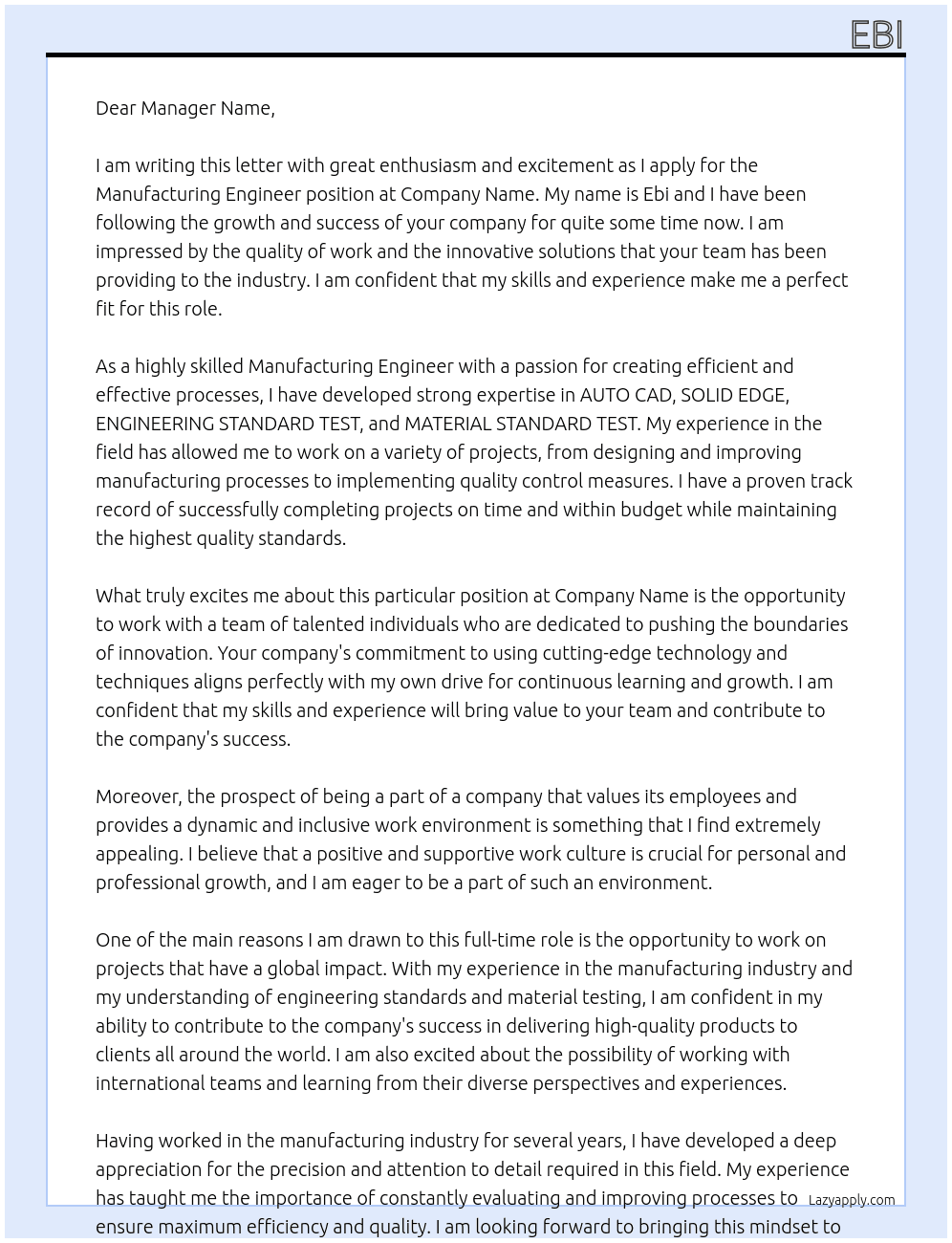 Manufacturing Engineer  At Company name Cover Letter