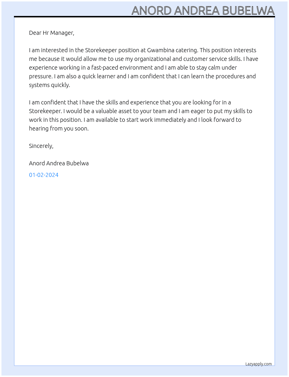 Storekeeper At Gwambina catering Cover Letter
