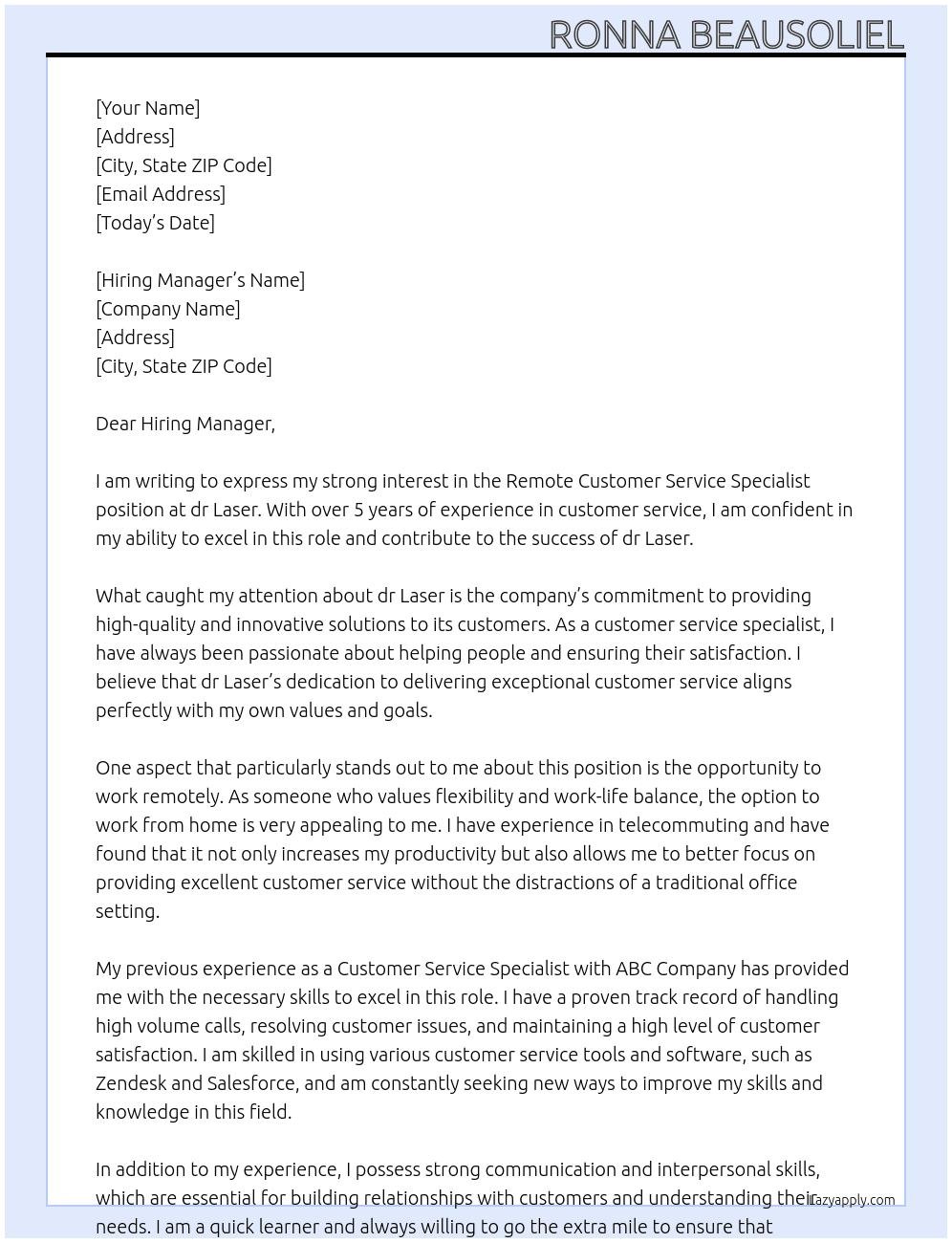 Remote Customer Service Specialist  At dr Laser  Cover Letter