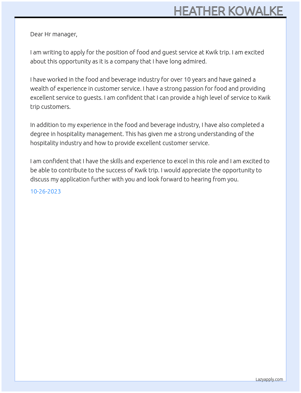Food and guests service  At Kwik trip Cover Letter