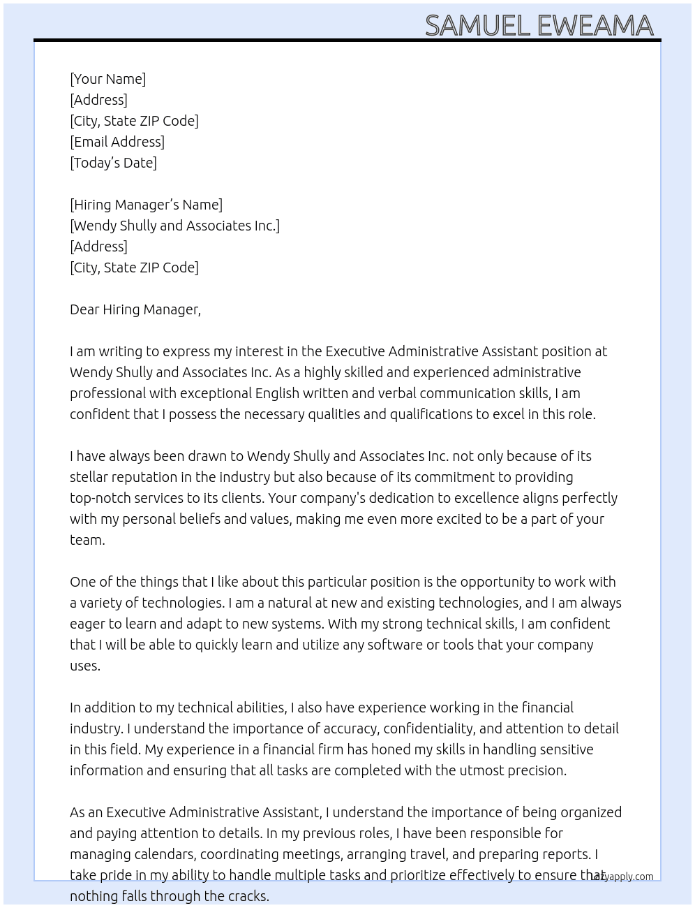 Executive Adminstrative Assistant  At Wendy Shully and Associates inc Cover Letter