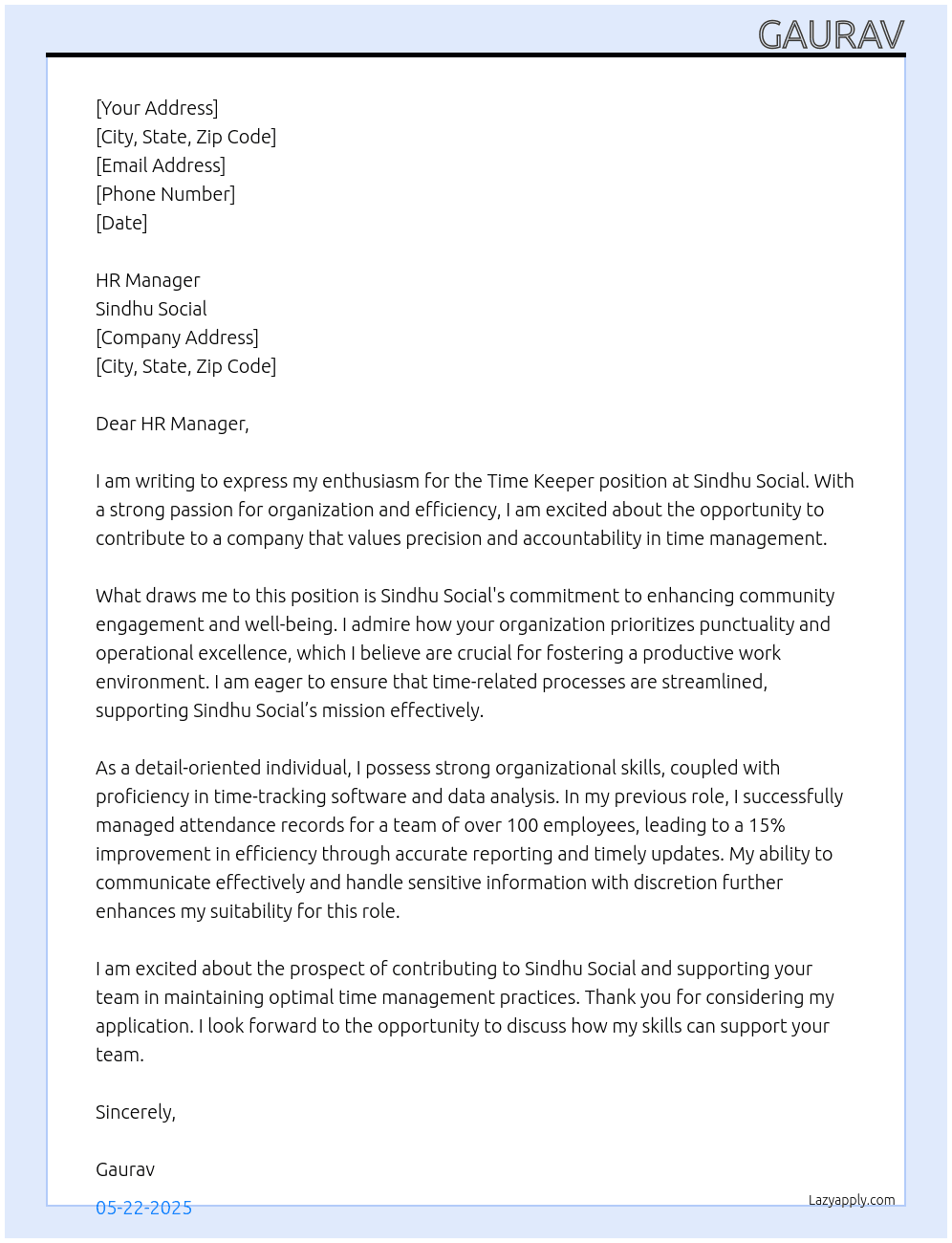 TIME KEEPER At SINDHU SOCIAL Cover Letter
