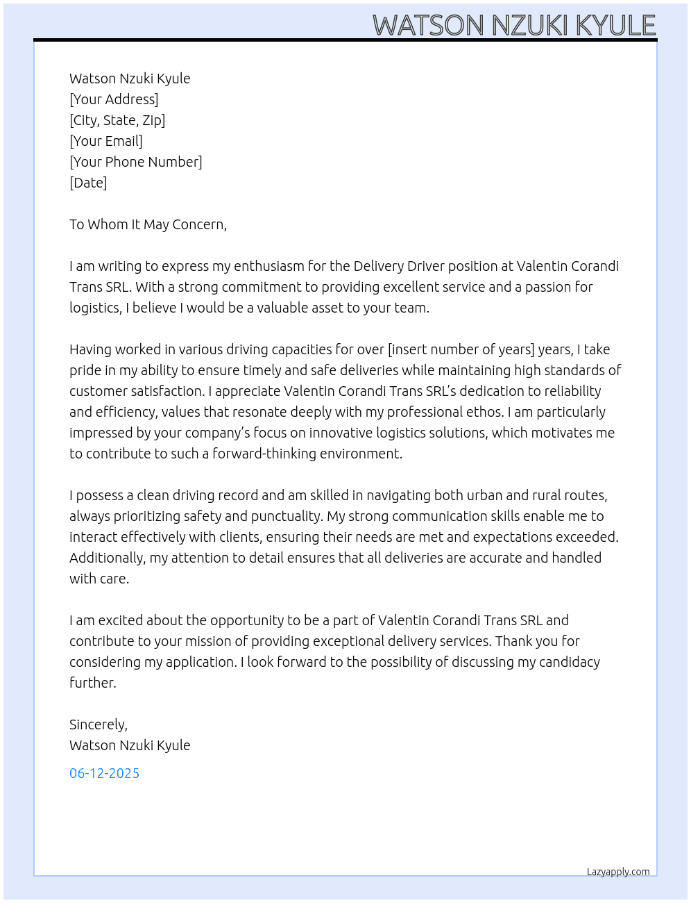 delivery driver At VALENTIN CORANDI TRANS SRL Cover Letter