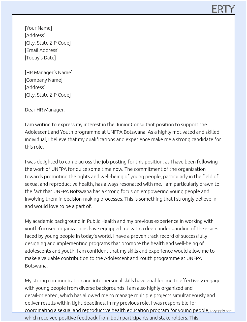 Junior Consultant position to support the Adolescent and Youth programme, make the letter short, 4 paragraphs At UNFPA Botswana Cover Letter