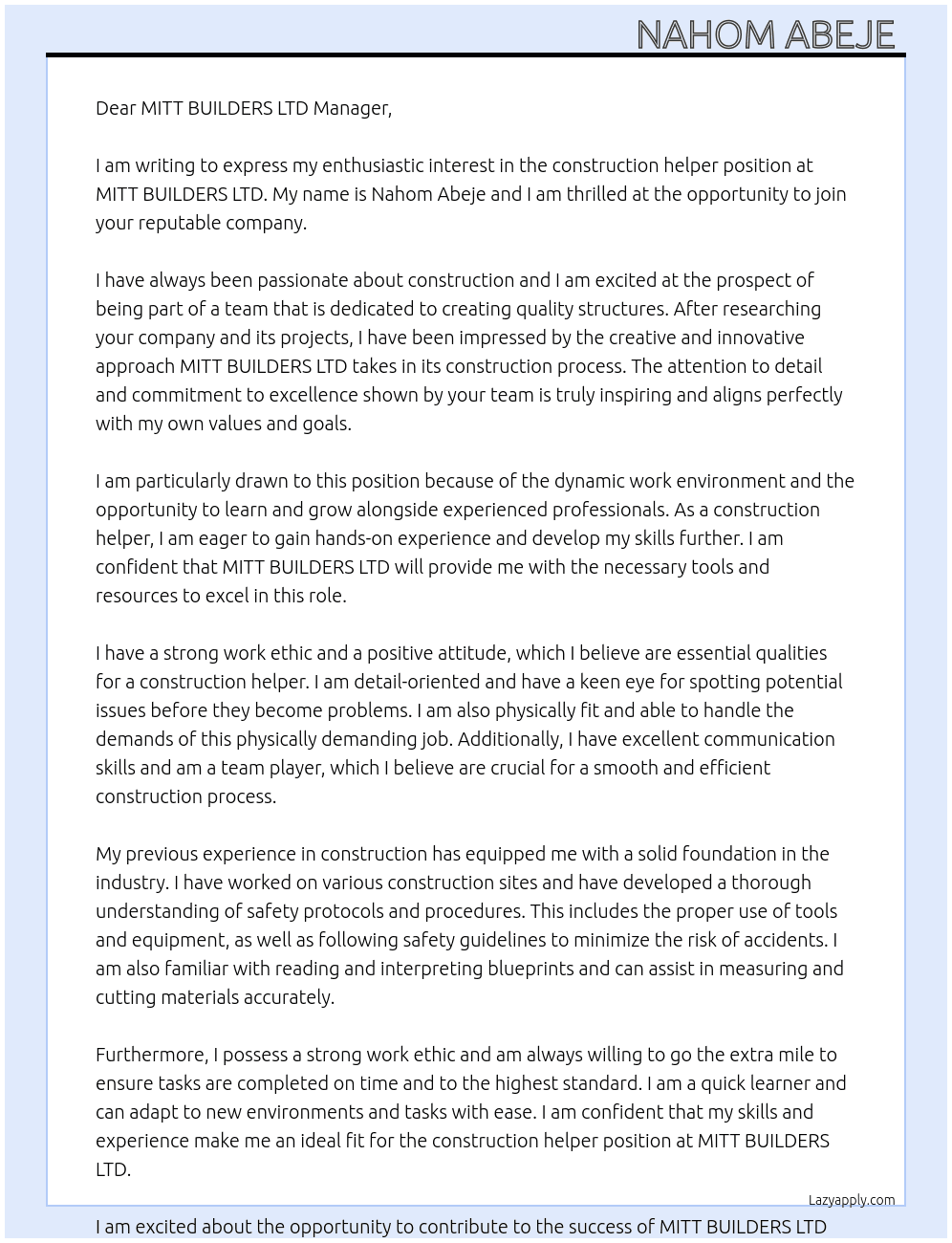 Application for construction helper position  At MITT BUILDERS LTD Cover Letter