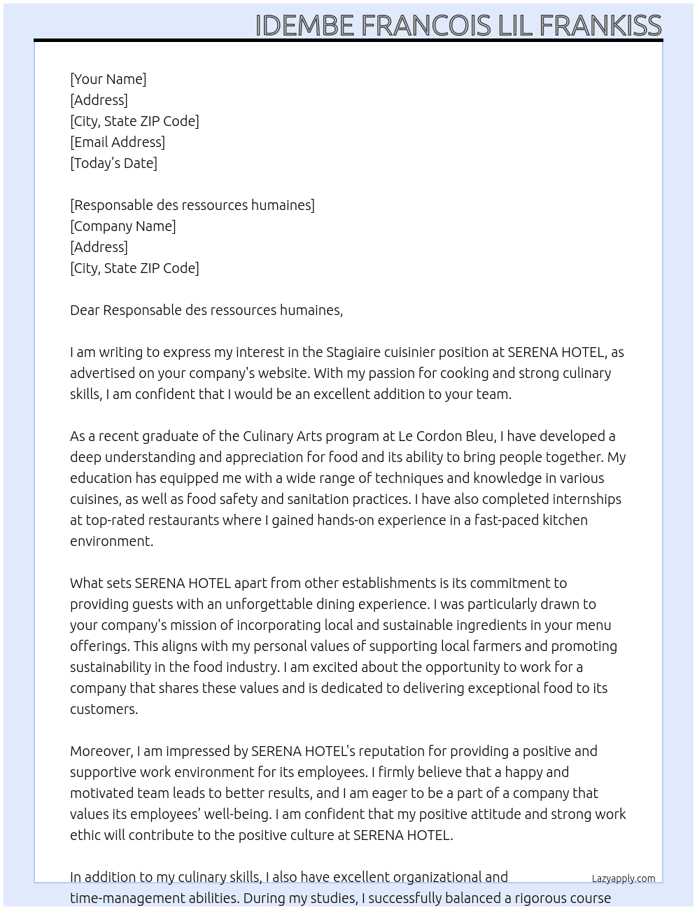 Stagiaire cuisinier At SERENA HOTEL Cover Letter