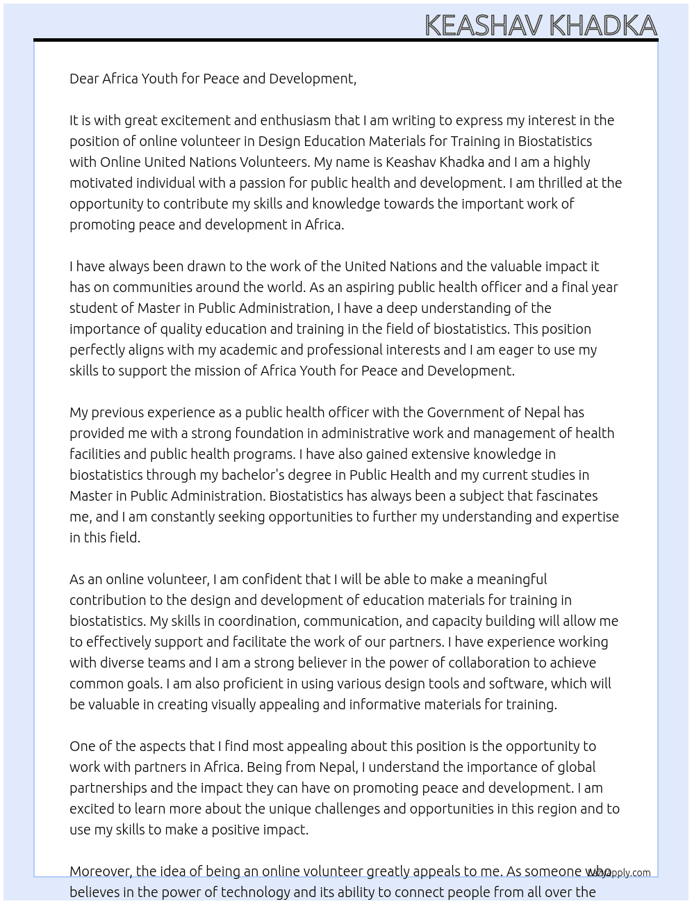 online volunteer in Design education Materials for Training In Biostatics. At online united nation Volunteers  Cover Letter