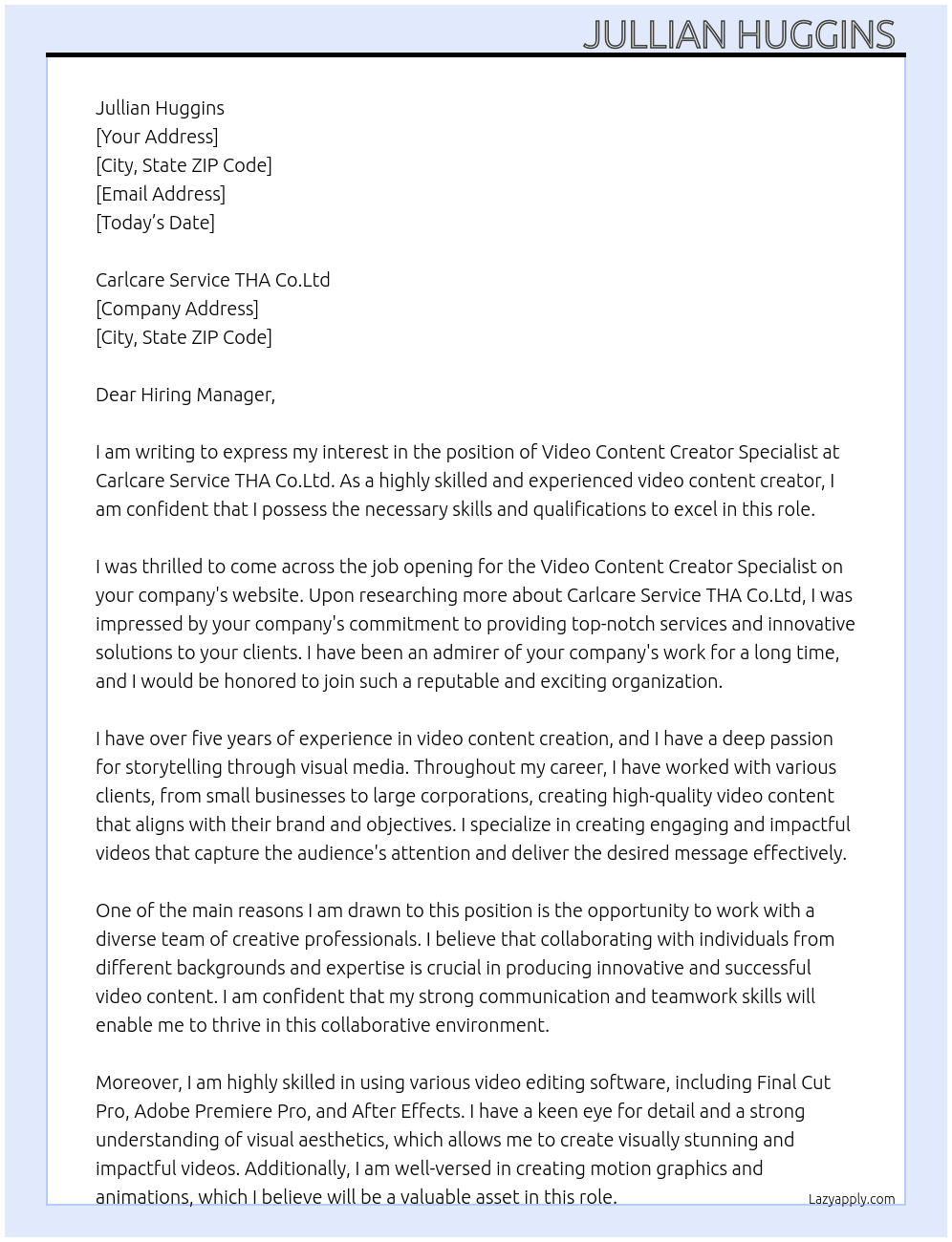 Video Content Creator Specialist  At Carlcare Service THA Co.Ltd Cover Letter
