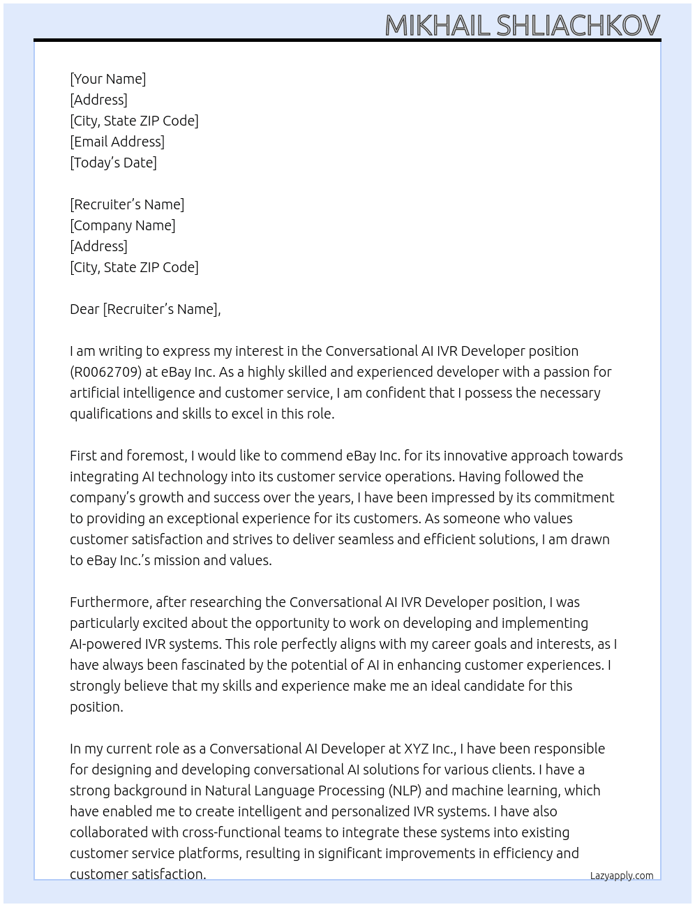 Conversational AI IVR Developer (R0062709) At eBay Inc. Cover Letter