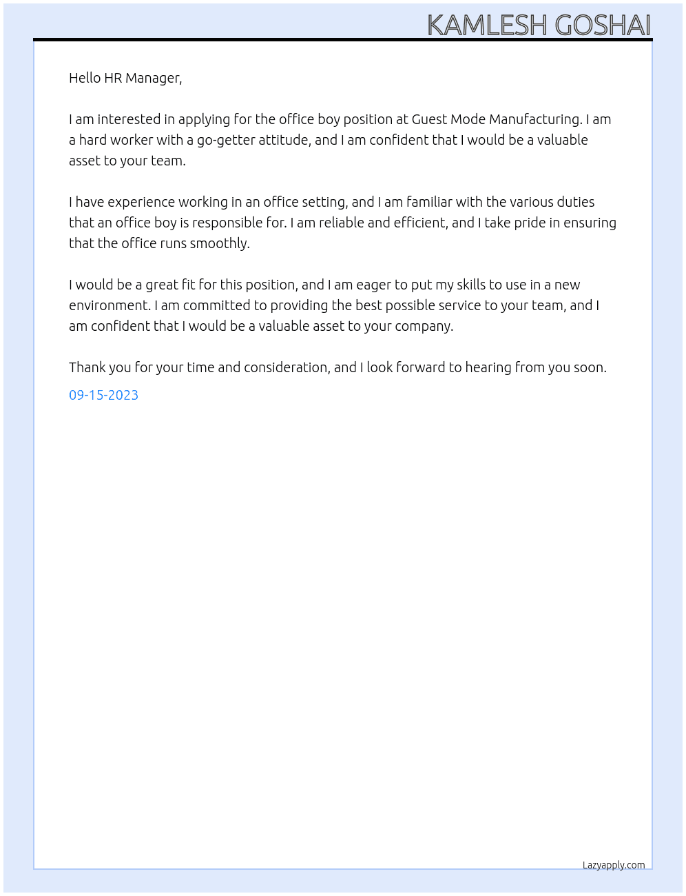 Office boy  At Guest Mode Manufacturing  Cover Letter