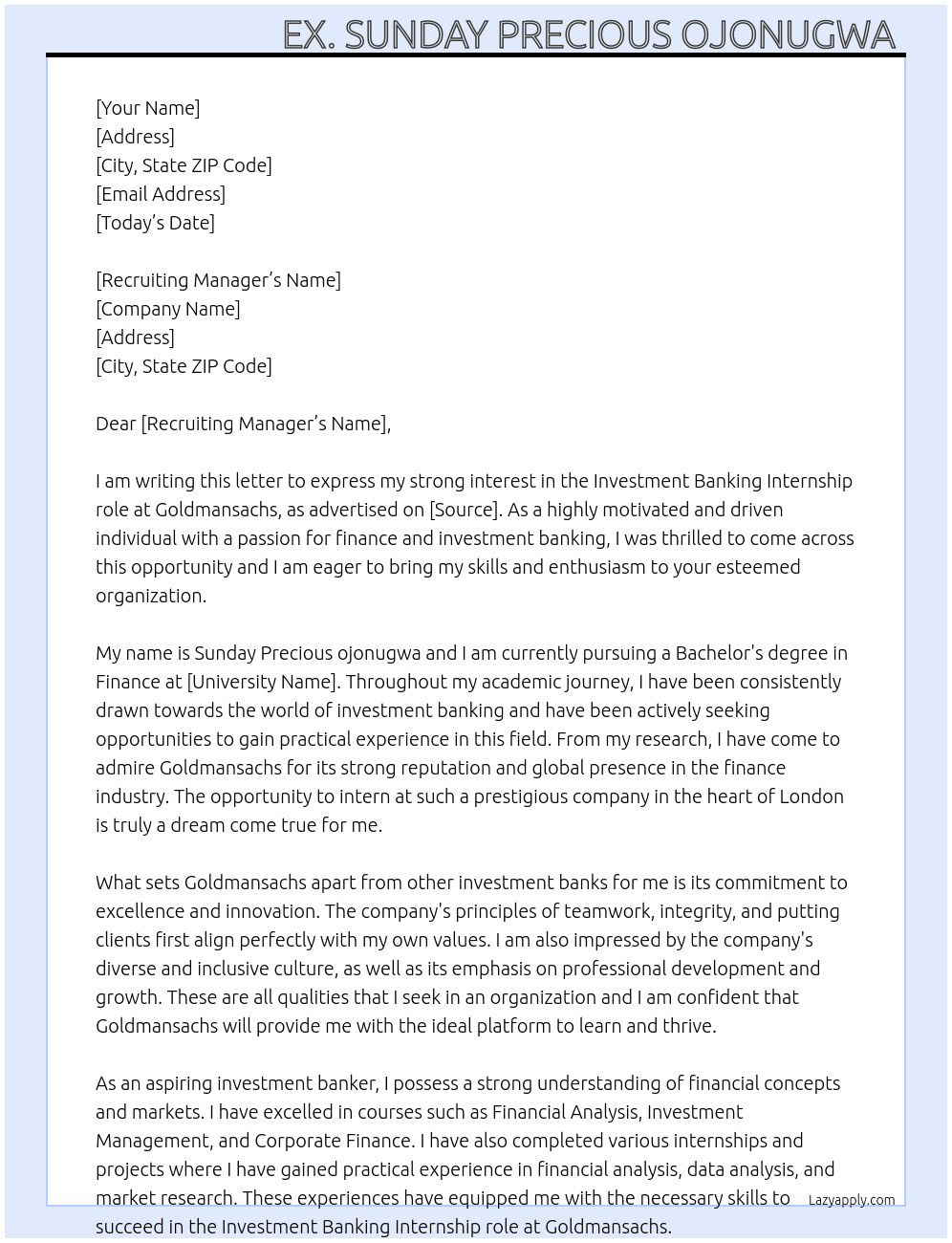 Ex. Investment banker  At Ex-> Goldmansachs  Cover Letter