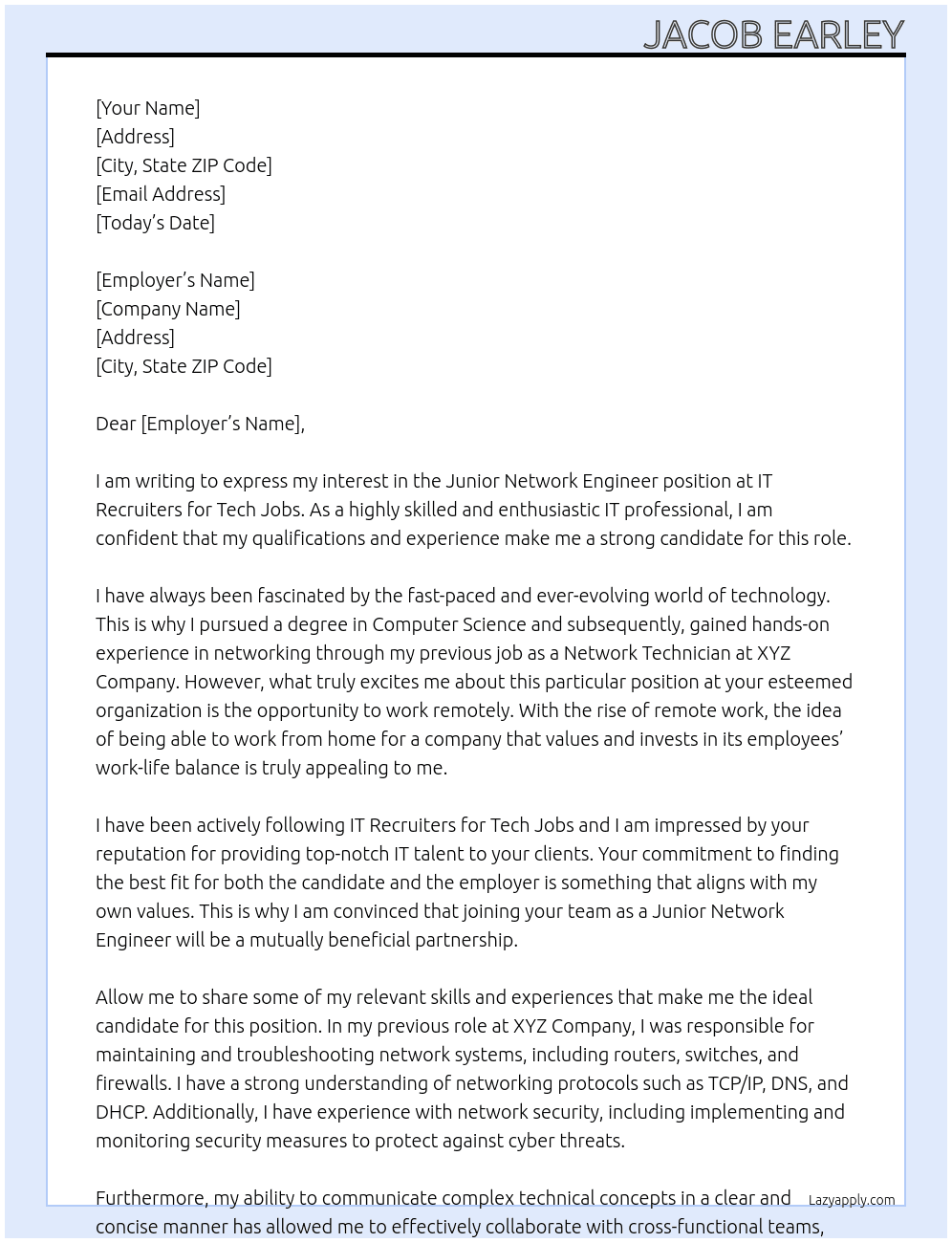 Junior Network Engineer – Work From Home At IT Recruiters for Tech Jobs - itrecruiters.technology Cover Letter