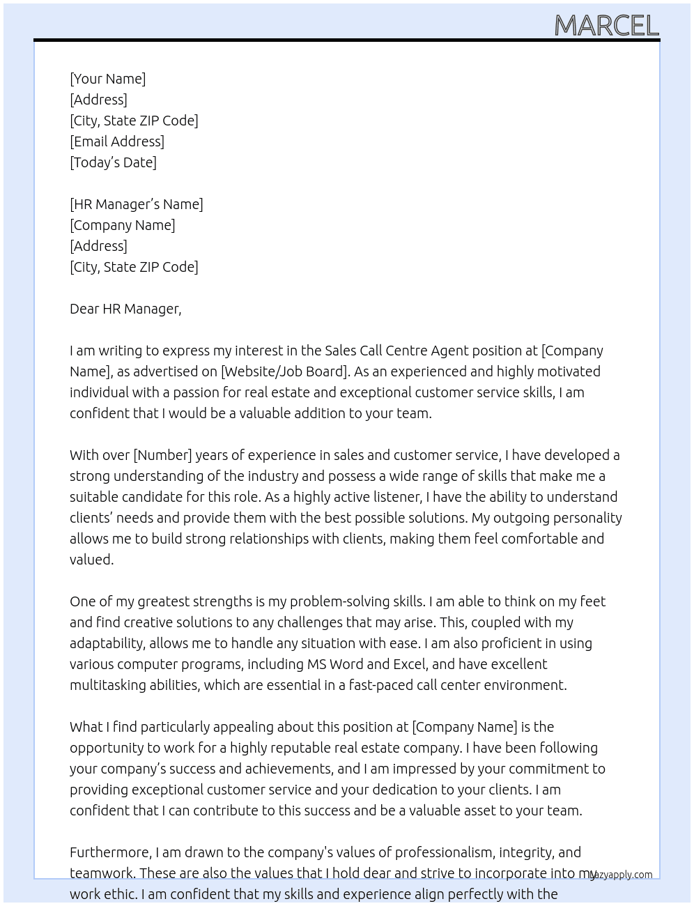 Sales call centre agent At real estate company  Cover Letter