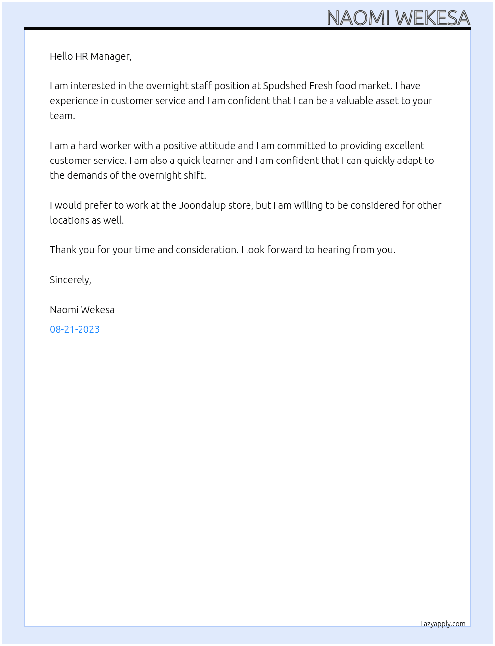 Overnight Staff At Spudshed Fresh food market Cover Letter