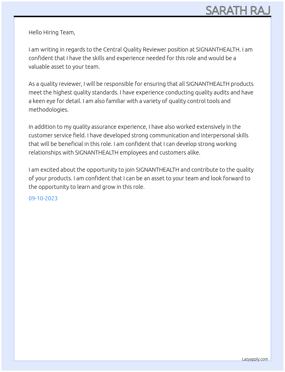 Central Quality Reviewer At SIGNANTHEALTH Cover Letter