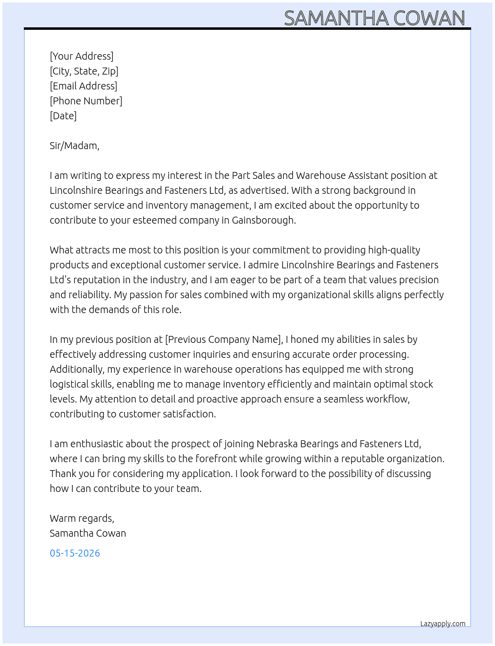 Part sales and warehouse assistant  At Lincolnshire Bearings and Fasteners ltd  Cover Letter