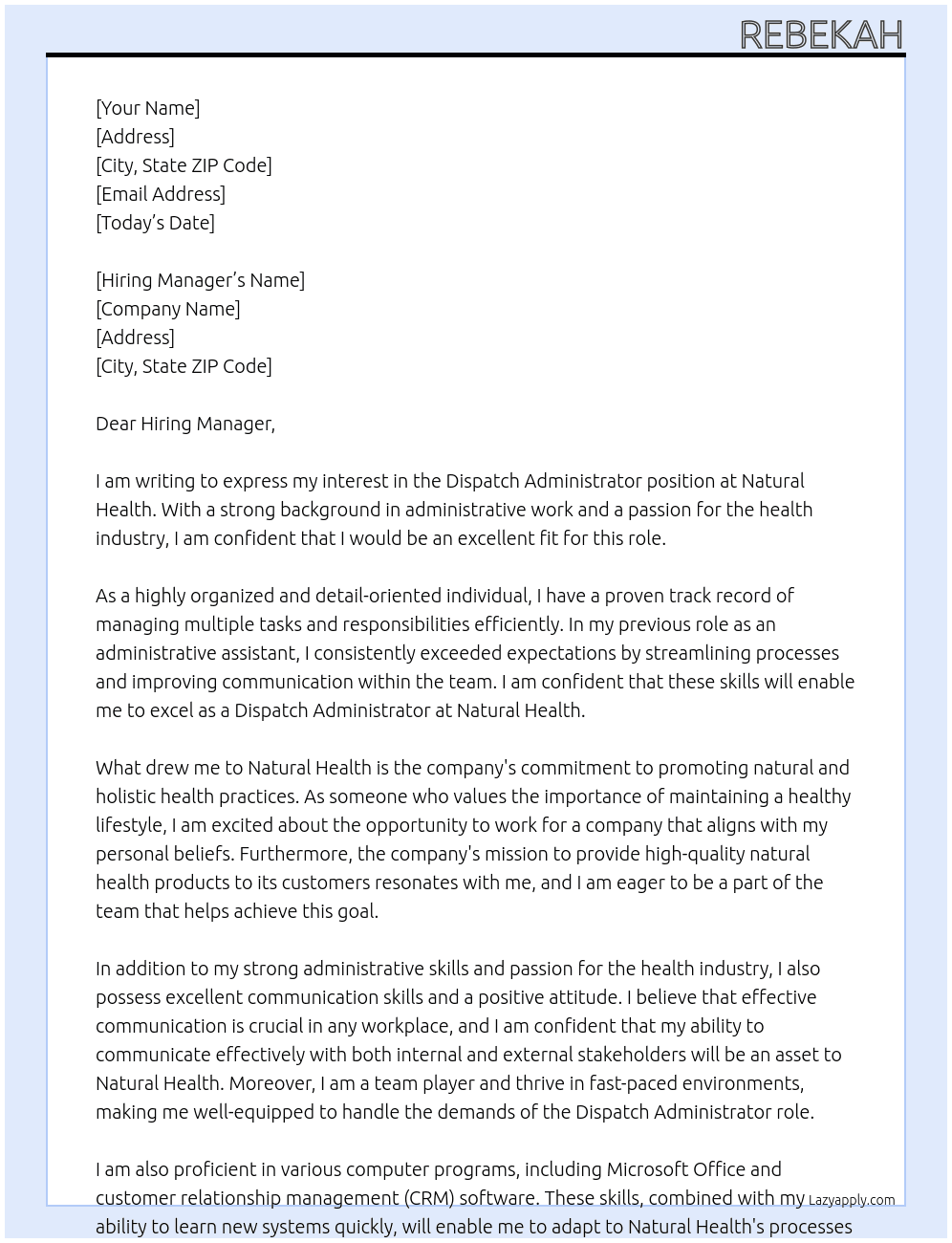 Dispatch Administrator  At Natural health  Cover Letter
