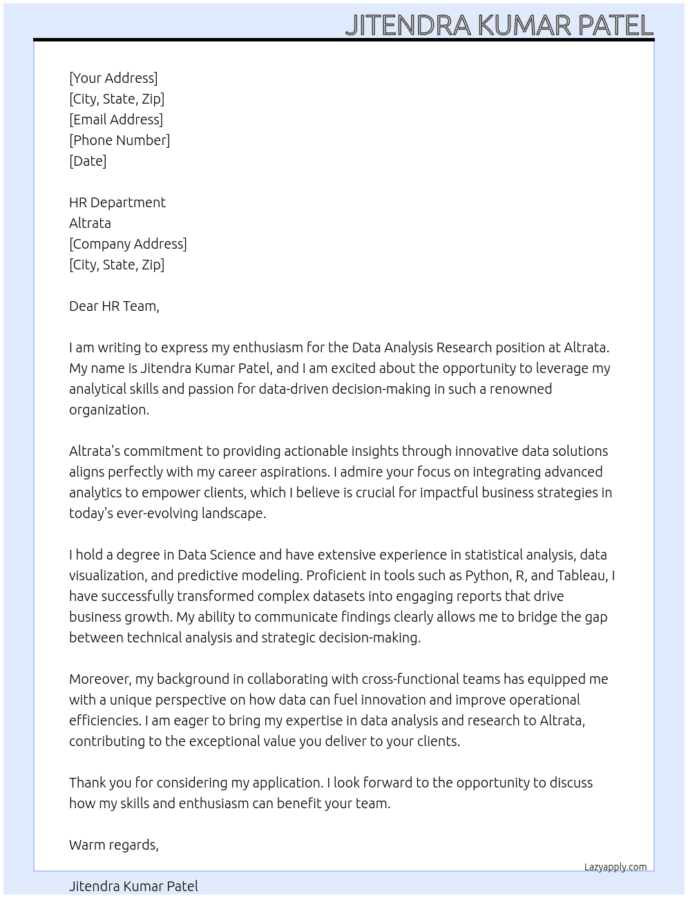 Data analysis research  At Altrata Cover Letter