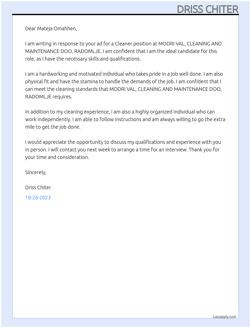 Cleaner  At MODRI VAL, CLEANING AND MAINTENANCE DOO, RADOMLJE Cover Letter