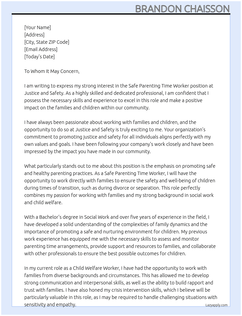 safe parenting time worker At Justice and safety Cover Letter