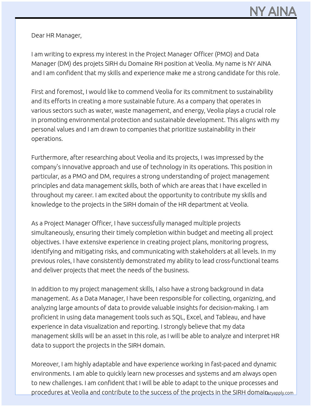 Project Manager Officer (PMO) et Data Manager (DM) des projets SIRH du Domaine RH At VEOLIA Cover Letter