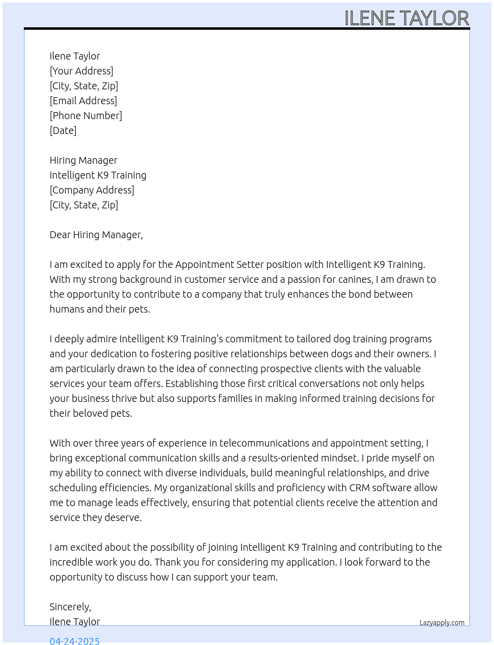 appointment setter At Intelligent K9 Training Cover Letter