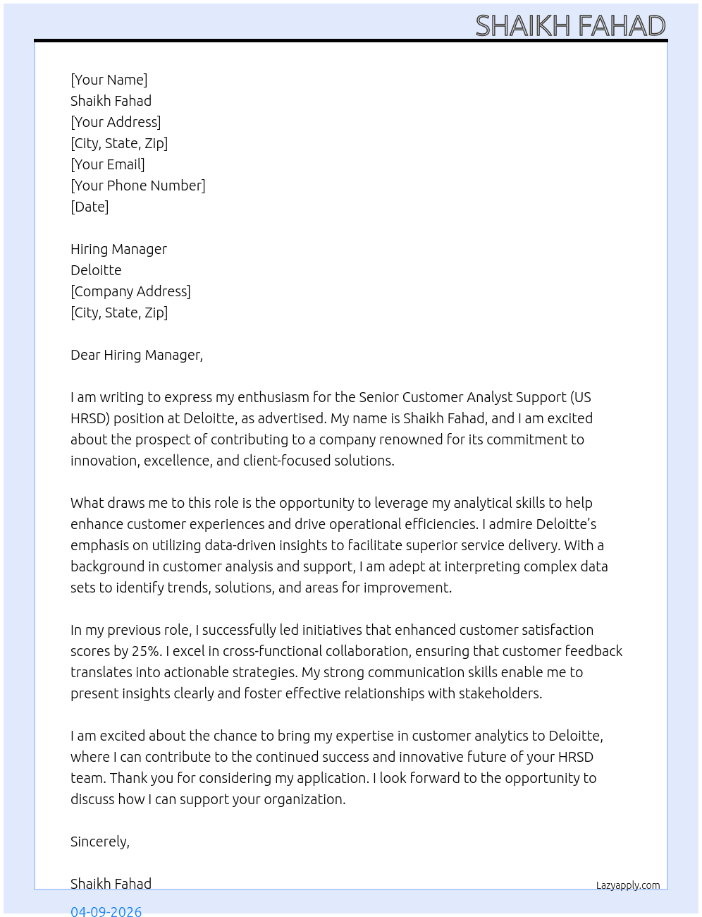 Senior customer Analyst Support (US HRSD) At Deloitte Cover Letter