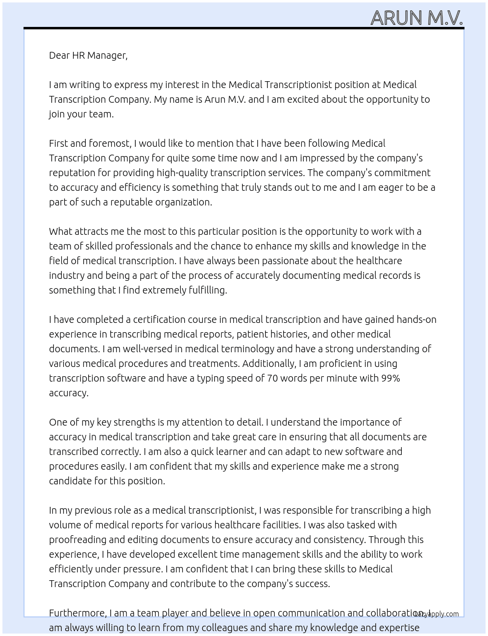 Medical Transcriptionist  At Medical Transcription Company  Cover Letter