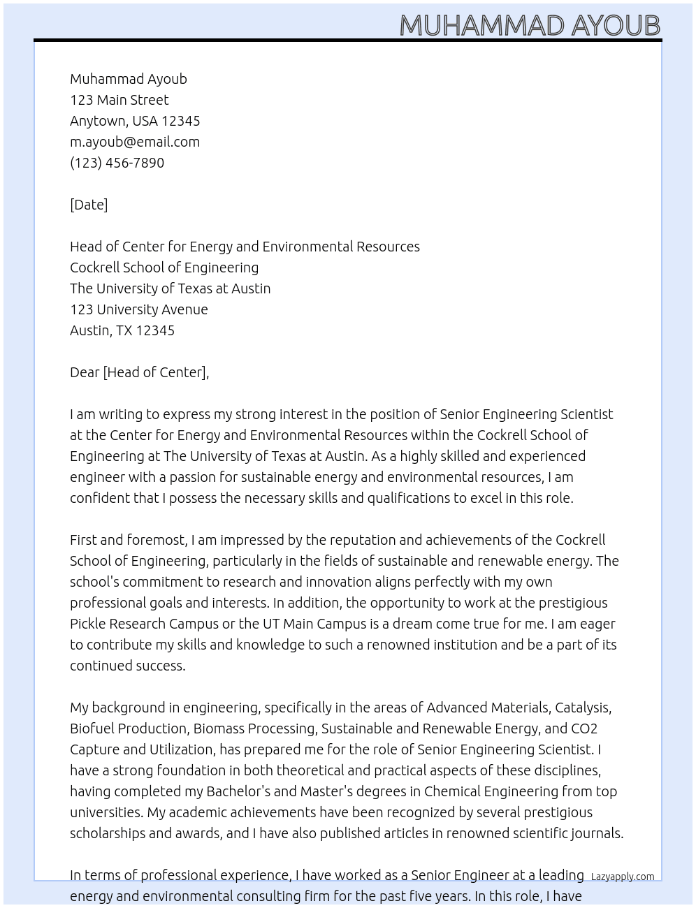 Senior Engineering Scientist, Center for Energy and Environmental Resources, Cockrell School of Engineering At  Cockrell School of Engineering, at The University of Texas at Austin Cover Letter