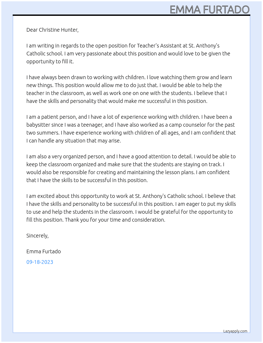 Teachers Assistant  At St. Anthonys Catholic school  Cover Letter