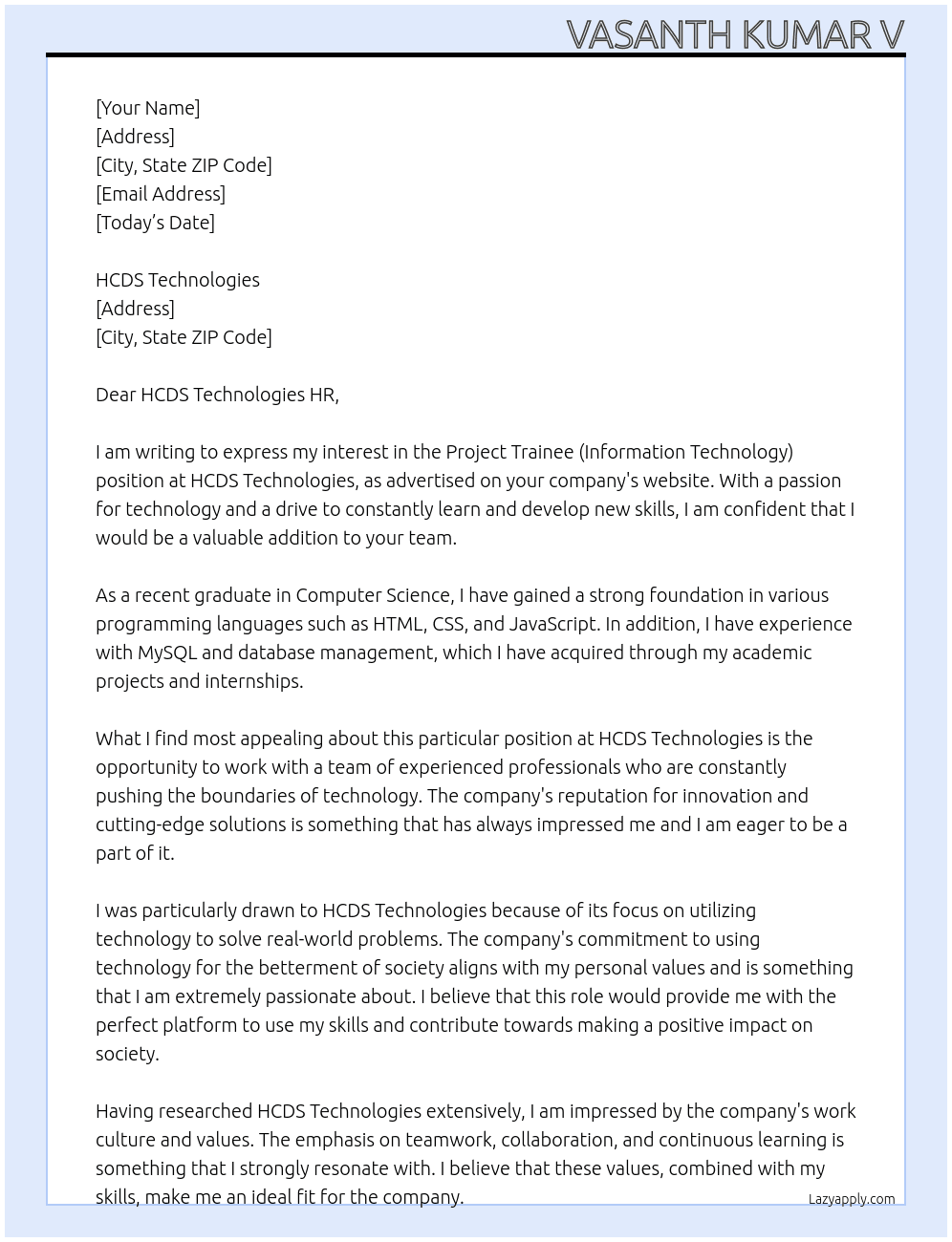 Project Trainee (Information Technology) At HCDS Technologies Cover Letter