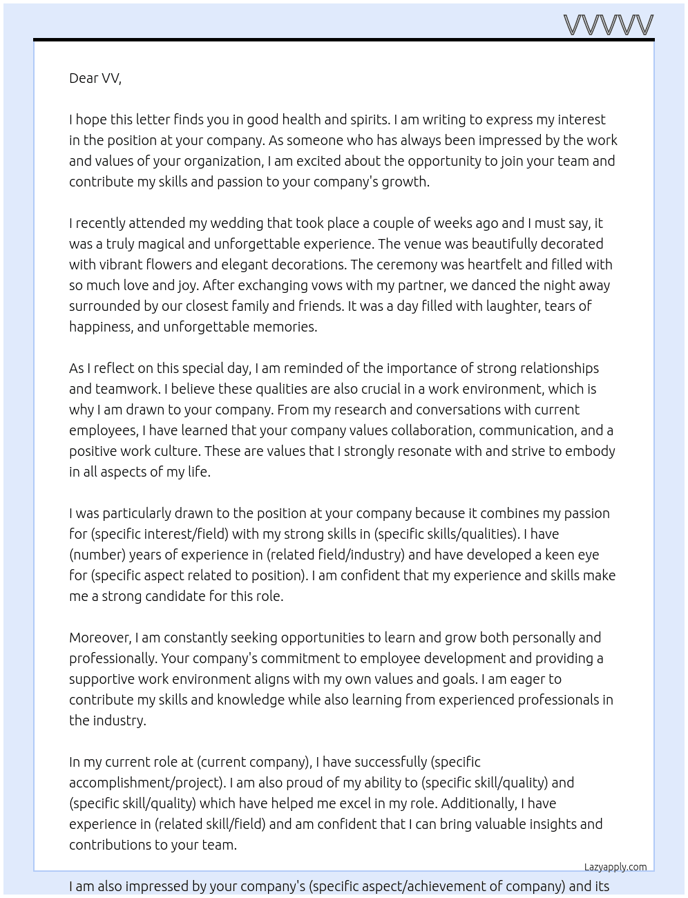 Write a letter to your friend describing your wedding that took place a couple of weeks ago. (Word limit - 150) At vv Cover Letter