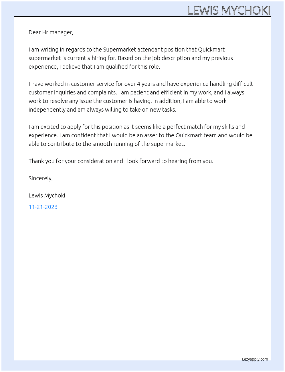 Supermarket attendant  At Quickmart supermarket  Cover Letter